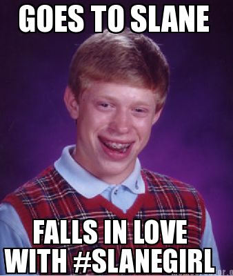 goes-to-slane-falls-in-love-with-slanegirl