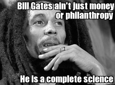 bill-gates-aint-just-money-or-philanthropy-he-is-a-complete-science