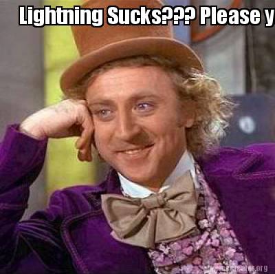 Meme Creator Funny Lightning Sucks Please You Suck Meme Generator At Memecreator Org