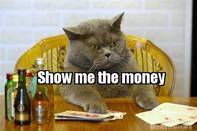 Meme Creator - Funny Show me the money Meme Generator at ...