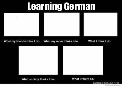 Meme Creator - Learning German Meme Generator at ...