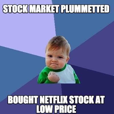 Meme Creator - Funny stock market plummetted bought ...