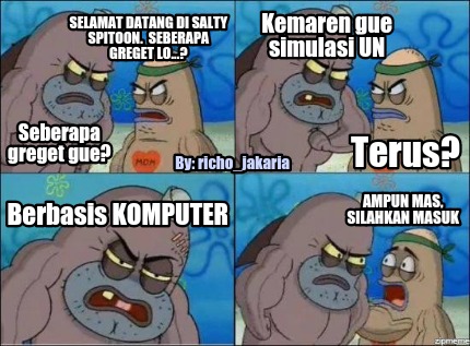 Meme Creator Funny Selamat Datang Di Salty Spitoon Seberapa Greget