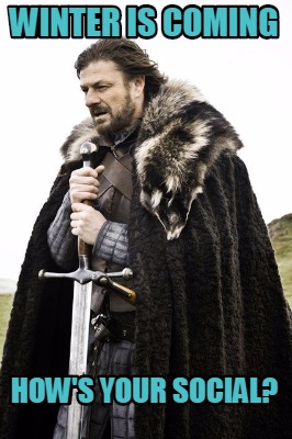 winter is coming - meme - Really Social