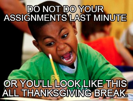 Last Minute Assignment