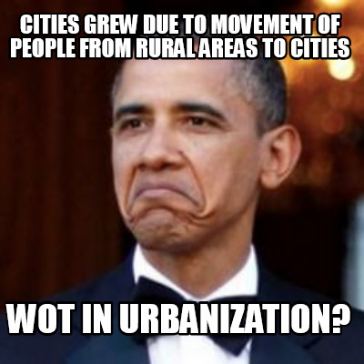 cities-grew-due-to-movement-of-people-from-rural-areas-to-cities-wot-in-urbaniza