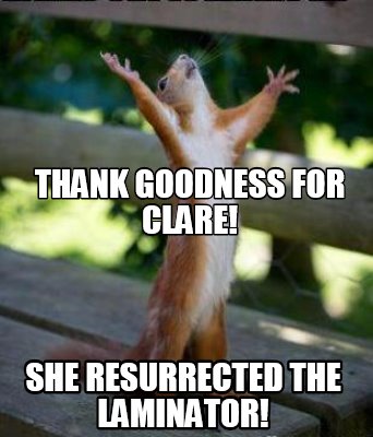 Meme Creator Funny Thank Goodness For Clare She Resurrected The