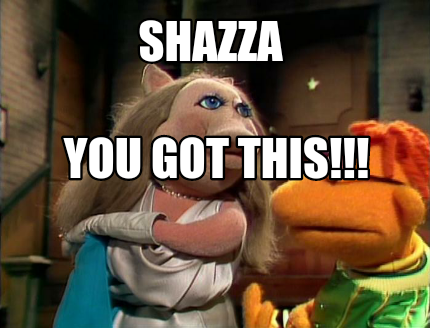 shazza-you-got-this