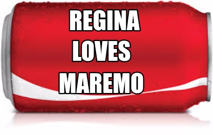 Meme Creator Funny Regina Loves Maremo Meme Generator At MemeCreator Org