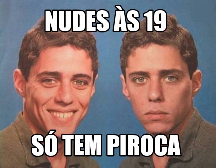 Meme Creator Funny Nudes S S Tem Piroca Meme Generator At