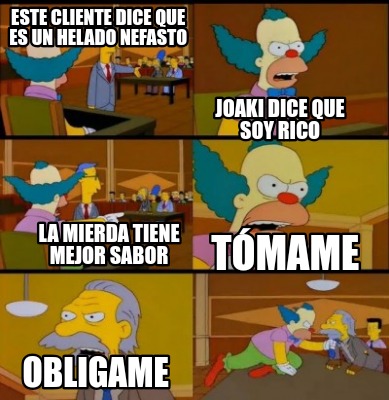 Meme Creator Funny Este cliente dice que es un helado nefasto Tómame