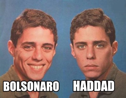 Meme Creator Funny Bolsonaro Haddad Meme Generator At MemeCreator Org