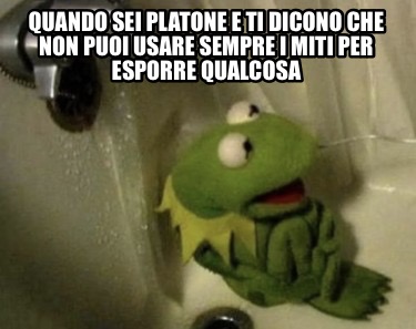 Meme Creator Funny Quando Sei Platone E Ti Dicono Che Non Puoi Usare