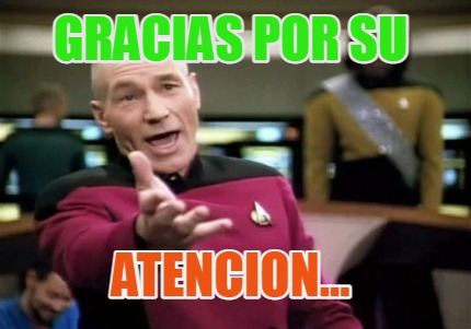 Meme Creator Funny GRACIAS POR SU ATENCION Meme Generator At