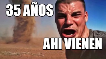 Meme Creator Funny A Os Ahi Vienen Meme Generator At Memecreator Org