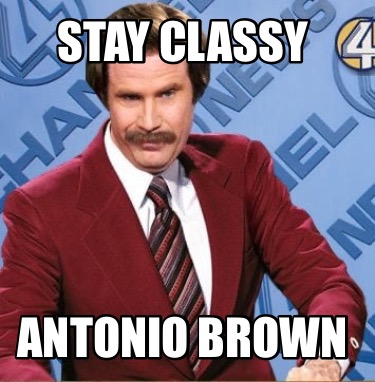 Meme Creator Funny Stay Classy Antonio Brown Meme Generator At