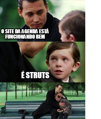 Meme Creator Funny O Site Da Agenda Est Funcionando Bem Struts