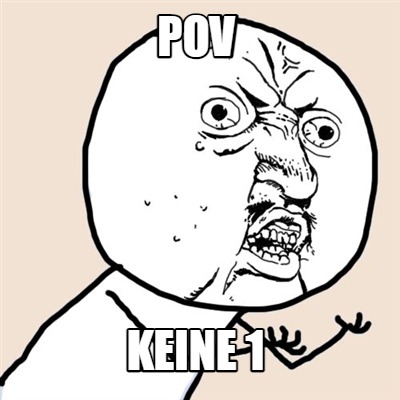 Meme Creator Funny Pov Keine 1 Meme Generator At MemeCreator Org