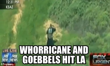 whorricane-and-goebbels-hit-la