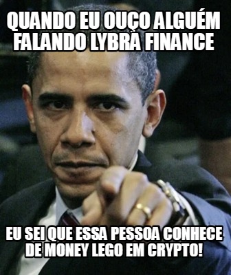 Meme Creator Funny Quando Eu Ou O Algu M Falando Lybra Finance Eu Sei