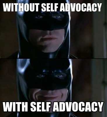 without-self-advocacy-with-self-advocacy