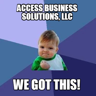 access-business-solutions-llc-we-got-this