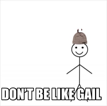 this-is-gail.-shes-a-kob-dont-be-like-gail