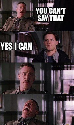 you-cant-say-that-yes-i-can