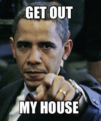 get-out-my-house2