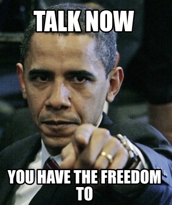 talk-now-you-have-the-freedom-to