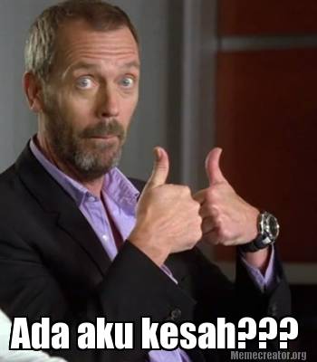 Meme Creator Funny Ada Aku Kesah Meme Generator At Memecreator Org