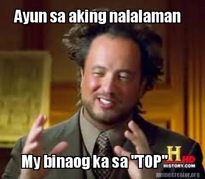 Meme Creator - Funny Ayun sa aking nalalaman My binaog ka sa 