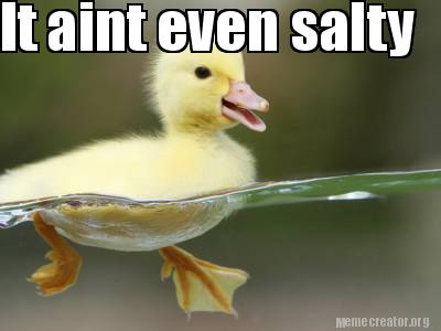 it-aint-even-salty