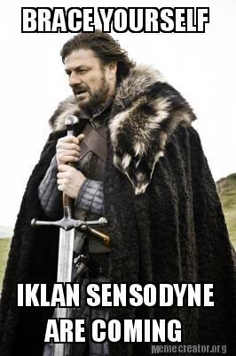 Meme Creator Funny Brace Yourself Iklan Sensodyne Are Coming Meme Generator At Memecreator Org