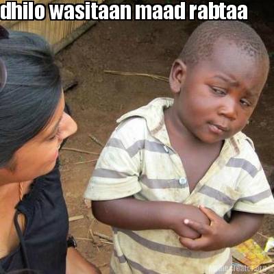 dhilo-wasitaan-maad-rabtaa