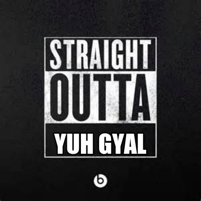 yuh-gyal