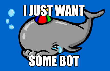 i-just-want-some-bot