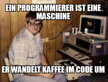 ein-programmierer-ist-eine-maschine-er-wandelt-kaffee-im-code-um