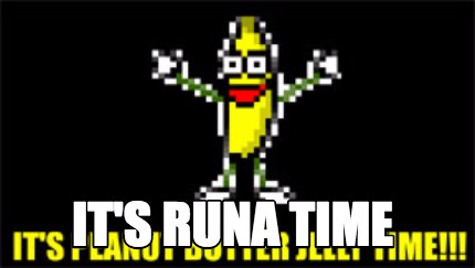 its-runa-time