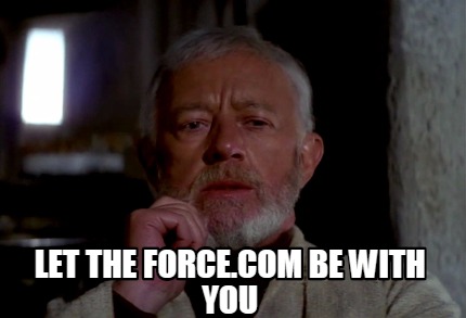 Meme Creator Funny Let The Force Com Be With You Meme Generator At Memecreator Org