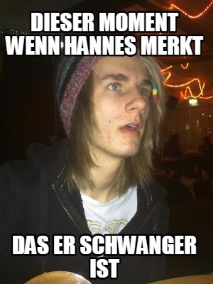 dieser-moment-wenn-hannes-merkt-das-er-schwanger-ist