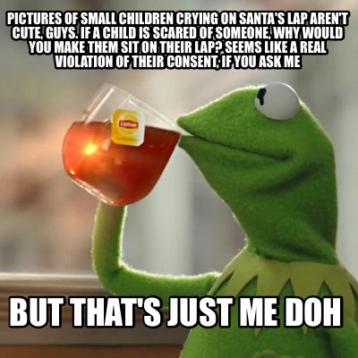 Meme Creator - Funny Pictures of small children crying on Santa's lap ...