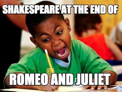 Image result for romeo and juliet meme