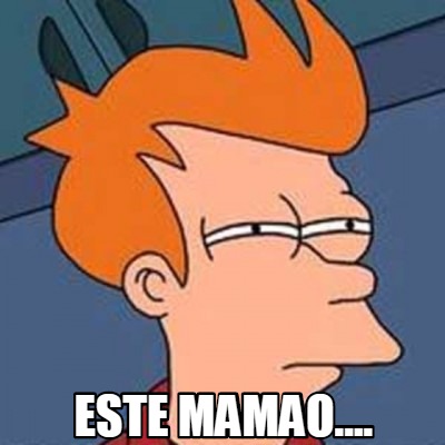 Meme Creator Funny Este Mamao Meme Generator At Memecreator Org