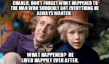 charlie-dont-forget-what-happened-to-the-man-who-suddenly-got-everything-he-alwa5