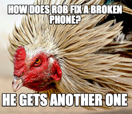 how-does-rob-fix-a-broken-phone-he-gets-another-one