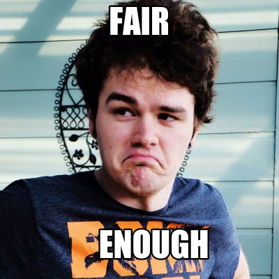 fair-enough2