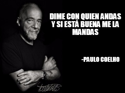 Meme Creator - Life sucks then... You die -Paulo Coelho Meme Generator ...