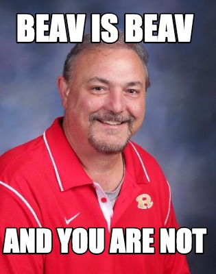 beav-is-beav-and-you-are-not