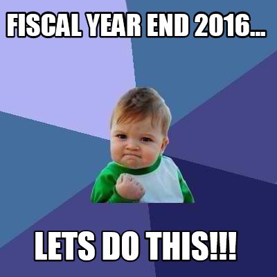 Meme Creator - Funny Fiscal Year End 2016... Lets Do this!!! Meme ...